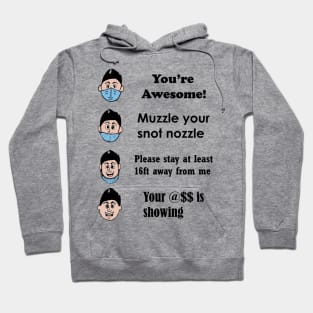 Muzzle your Snot Nozzle (Black Text) Hoodie